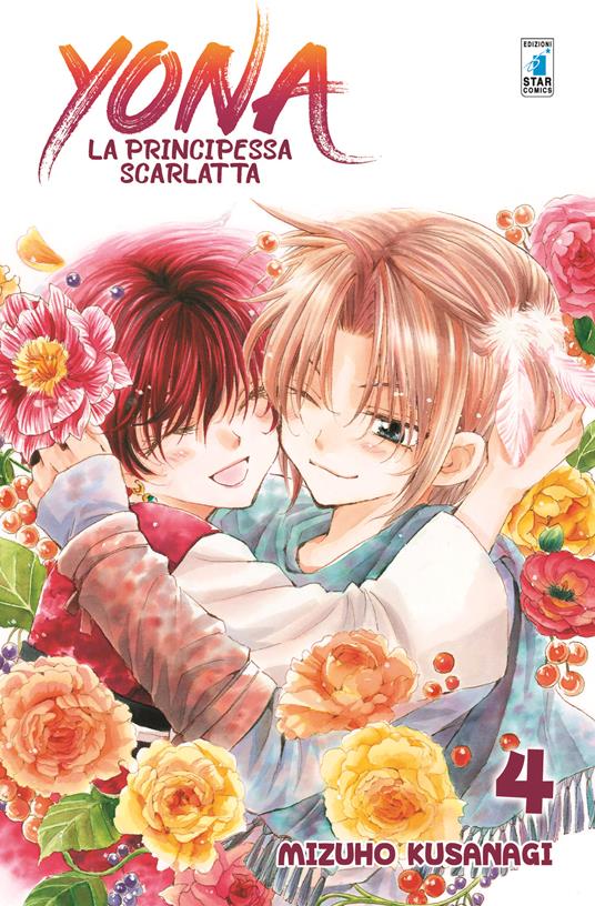 Yona la principessa scarlatta. Vol. 4 - Mizuho Kusanagi - Libro - Star  Comics - Turn Over | IBS