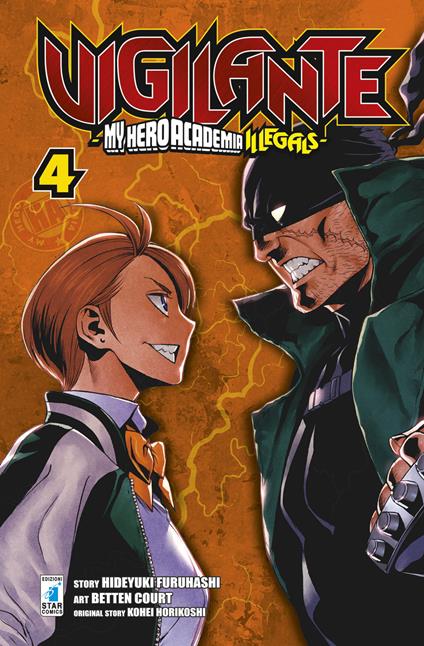 Vigilante. My Hero Academia illegals. Vol. 4 - Kohei Horikoshi,Hideyuki Furuhashi - copertina