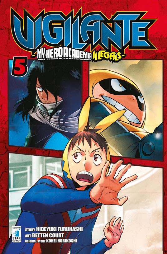 Vigilante. My Hero Academia illegals. Vol. 5 - Kohei Horikoshi,Hideyuki Furuhashi - copertina