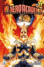 My Hero Academia. Vol. 21: Perché continua a rialzarsi?!