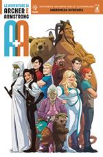 A+A. Le avventure di Archer e Armstrong. Vol. 3: Andromeda ritrovata