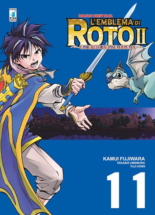 L'emblema di Roto II. Gli eredi dell'emblema. Dragon quest saga. Vol. 11 - Kamui Fujiwara,Takashi Umemura,Yuji Horii - copertina