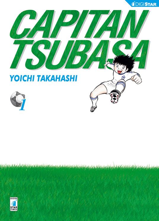 Capitan Tsubasa. New edition. Vol. 1 - Yoichi Takahashi,R. Fukuda - ebook