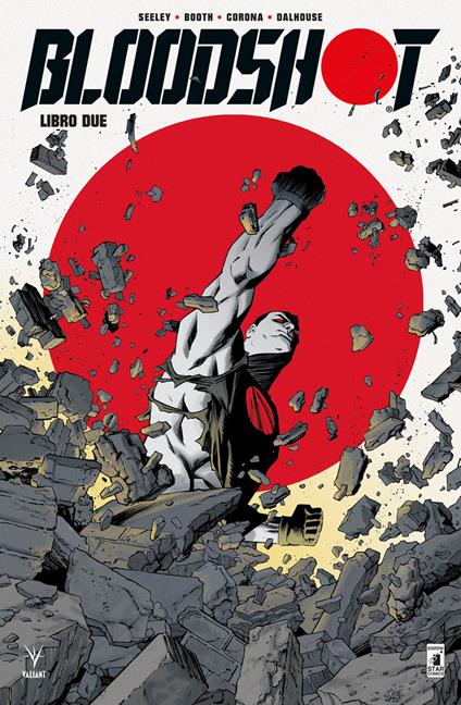 Bloodshot. Nuova serie. Vol. 2 - Tim Seeley - copertina