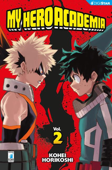 My Hero Academia. Vol. 2 - Kohei Horikoshi,Michela Riminucci - ebook