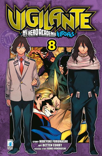 Vigilante. My Hero Academia illegals. Vol. 8 - Kohei Horikoshi,Hideyuki Furuhashi - copertina