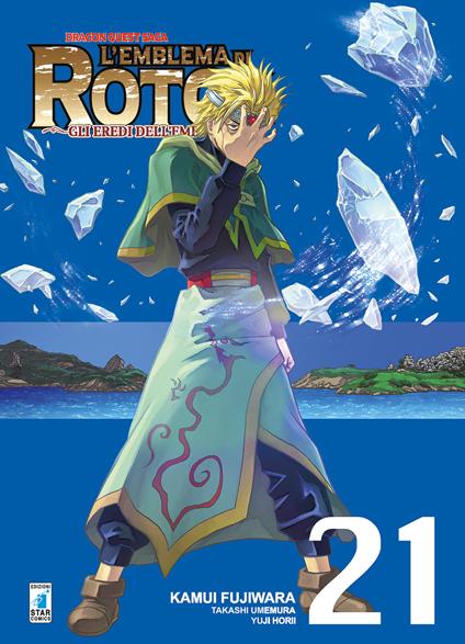 L'emblema di Roto II. Gli eredi dell'emblema. Dragon quest saga. Vol. 21 - Kamui Fujiwara,Takashi Umemura,Yuji Horii - copertina