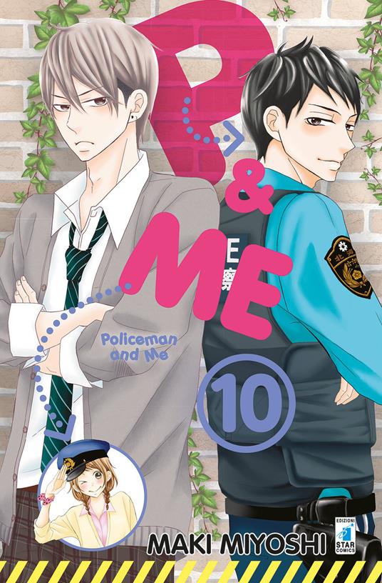 P&me. Policeman and me. Vol. 10 - Maki Miyoshi - copertina