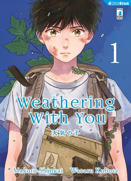Weathering with you. Vol. 1 - Makoto Shinkai,Wataru Kubota,Ernesto Cellie,Chieko Toba - ebook