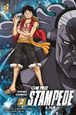 One piece Stampede. Il film. Anime comics. Vol. 2