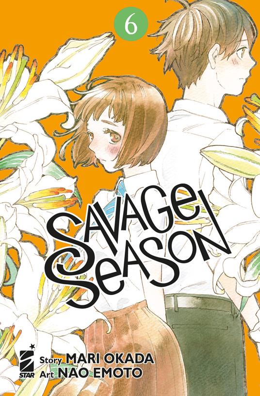 Savage season. Vol. 6 - Mari Okada - copertina