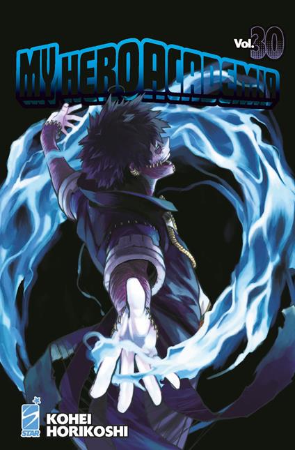 My Hero Academia. Vol. 30: Dabi Dance - Kohei Horikoshi - copertina