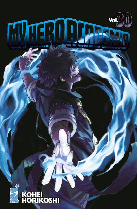 My Hero Academia. Vol. 30: Dabi Dance - Kohei Horikoshi - copertina