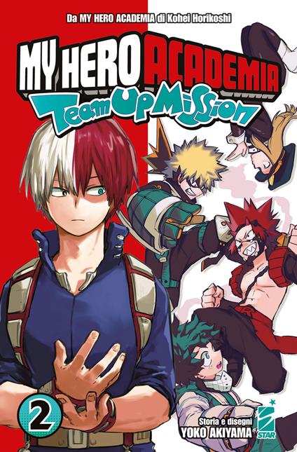 Team up mission. My Hero Academia. Vol. 2 - Kohei Horikoshi - copertina