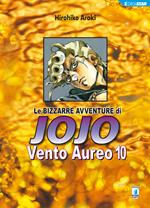 Vento aureo. Le bizzarre avventure di Jojo. Vol. 10