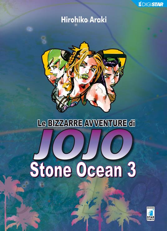 Le bizzarre avventure di Jojo – Stone Ocean 3 - Hirohiko Araki - ebook