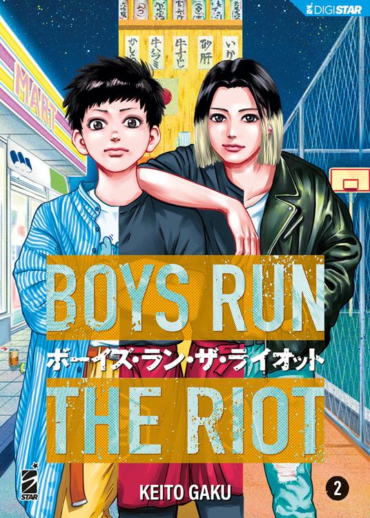 Boys run the riot. Vol. 2 - Keito Gaku,Michela Riminucci - ebook