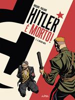 Hitler è morto. Vol. 3: Il dossier mito