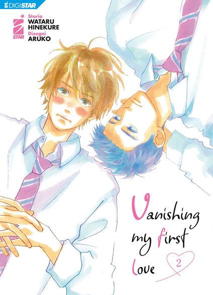 Vanishing my first love. Vol. 2 - Wataru Hinekure,Aruko - ebook