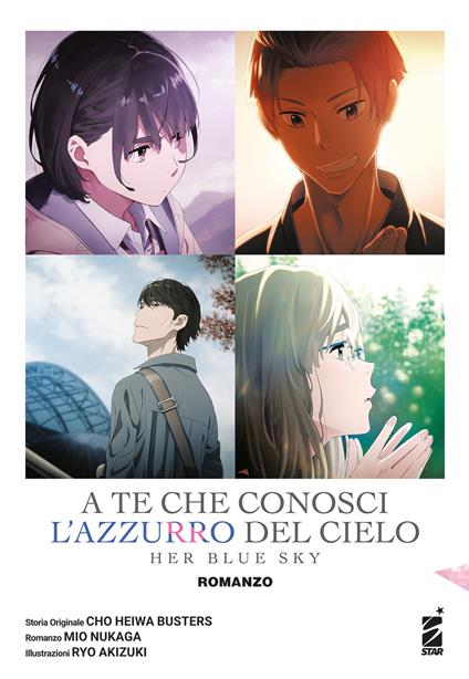 A te che conosci l'azzurro del cielo. Her blue sky - Cho Heiwa Busters,Mio Nukaga - copertina