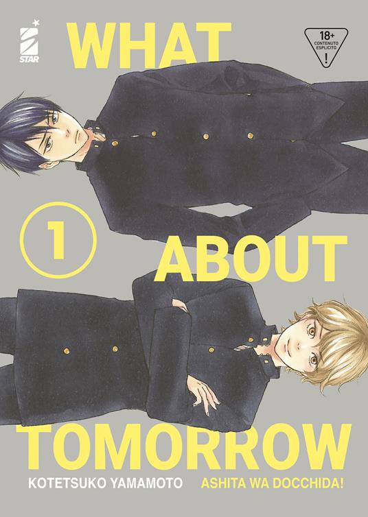 What about tomorrow. Ashita wa docchida!. Vol. 1 - Kotetsuko Yamamoto - copertina