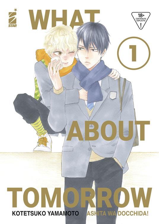 What about tomorrow. Ashita wa docchida! Ediz. variant. Con illustration card. Vol. 1 - Kotetsuko Yamamoto - copertina