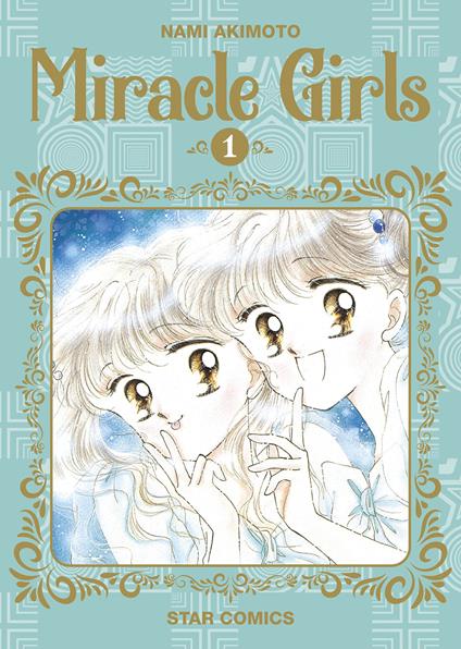 Miracle girls. Vol. 1 - Nami Akimoto - copertina