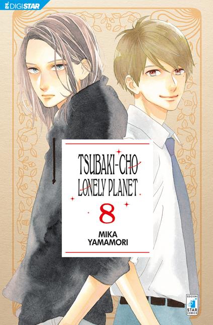 Tsubaki-cho Lonely Planet. New edition. Vol. 8 - Mika Yamamori,Alice Settembrini - ebook