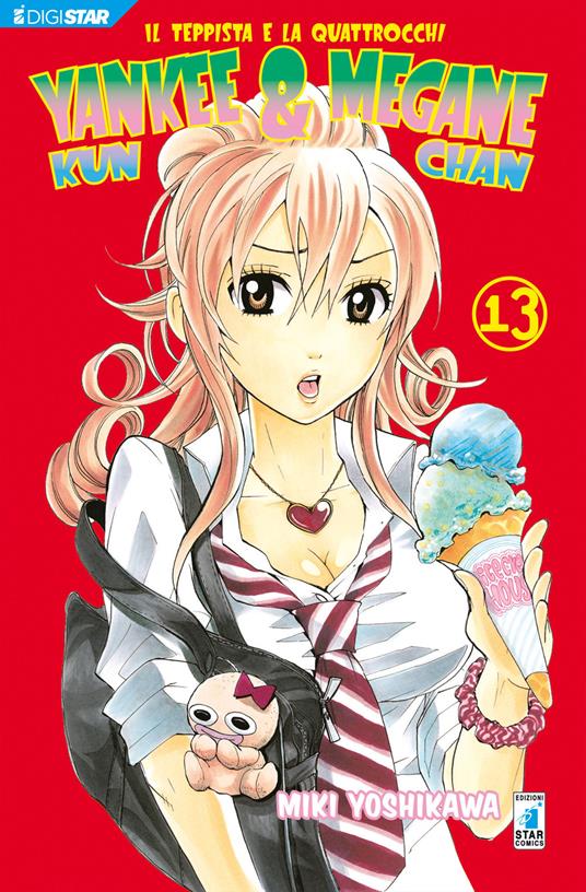 Yankee-kun & Megane-chan - il teppista e la quattrocchi 13 - Miki Yoshikawa - ebook