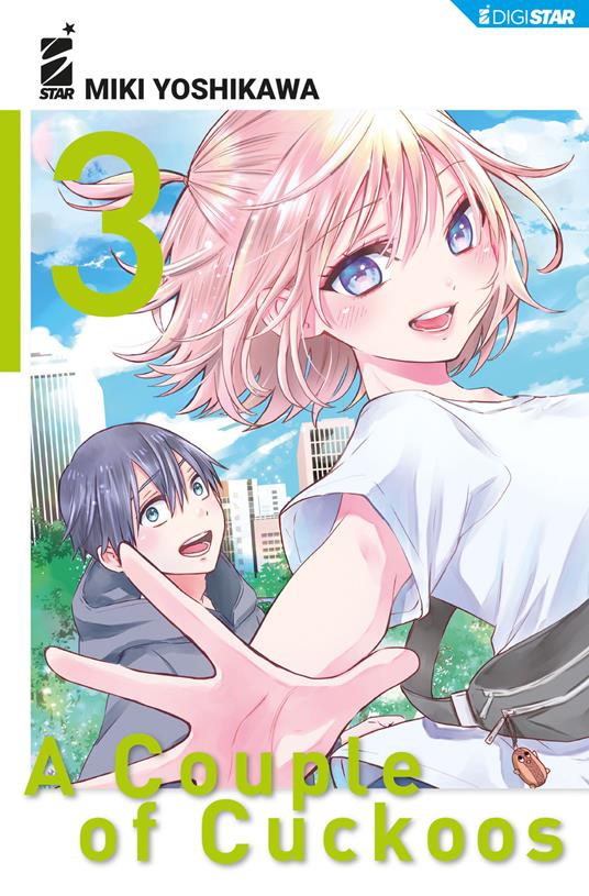 A couple of cuckoos. Vol. 3 - Miki Yoshikawa,Marco Franca - ebook