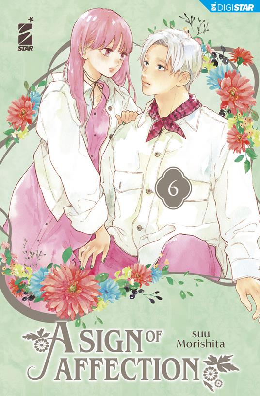 A sign of affection. Vol. 6 - Suu Morishita,Alice Settembrini - ebook