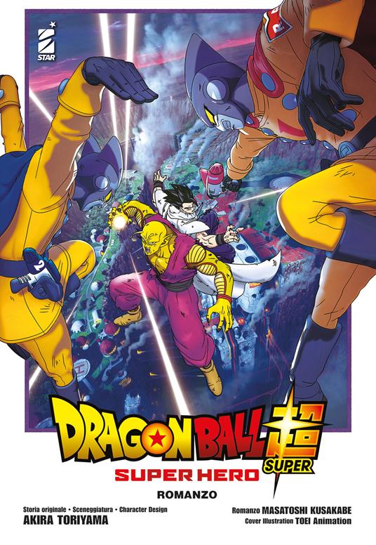 Dragon Ball Super. Super hero - Akira Toriyama,Masatoshi Kusakabe - copertina