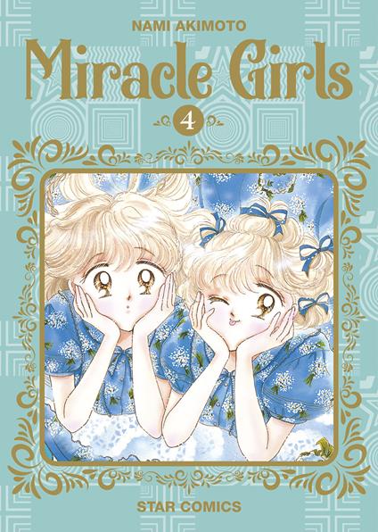 Miracle girls. Vol. 4 - Nami Akimoto - copertina