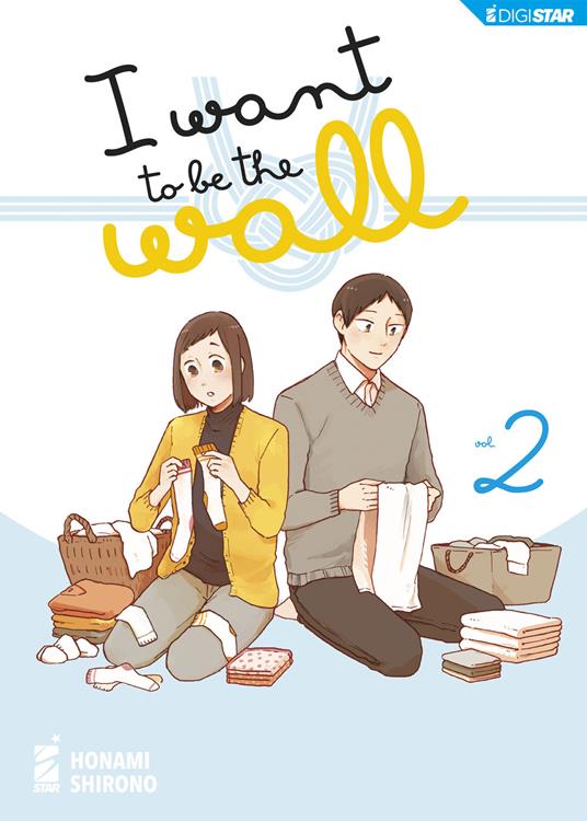 I want to be the wall 2 - Honami Shirono - ebook