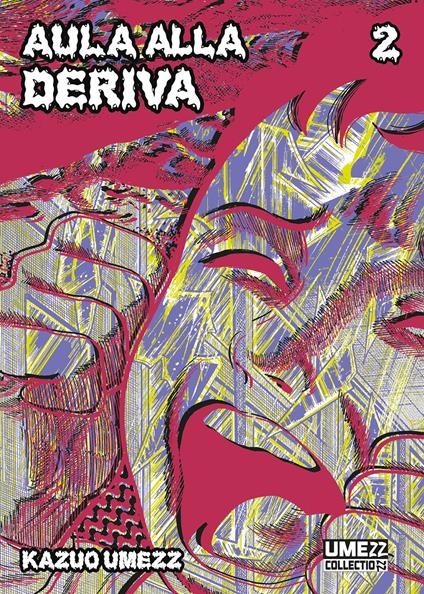 Aula alla deriva. Vol. 2 - Kazuo Umezu - copertina