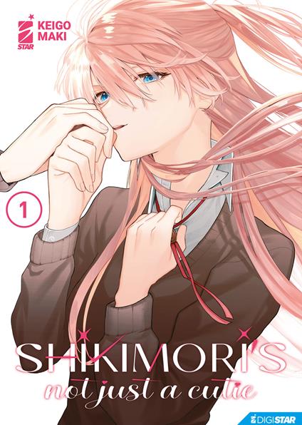 Shikimori’s not just a cutie 1 - Maki Keigo - ebook