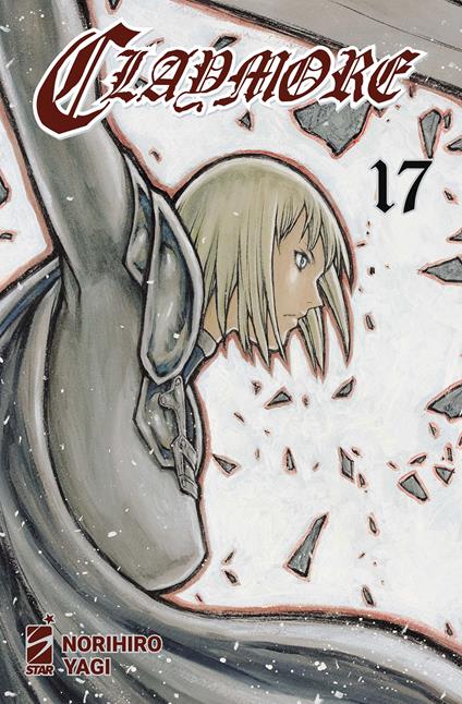 Claymore. New edition. Vol. 17 - Norihiro Yagi - copertina