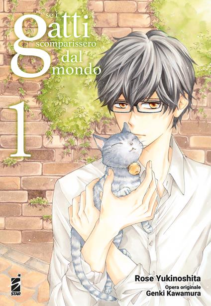 Se i gatti scomparissero dal mondo. Vol. 1 - Genki Kawamura - copertina