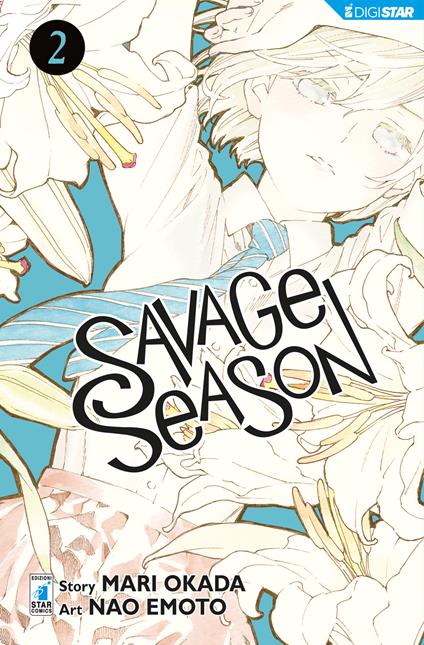 Savage season. Vol. 2 - Mari Okada,Nao Emoto,Marco Franca - ebook