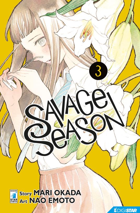 Savage season. Vol. 3 - Mari Okada,Nao Emoto,Marco Franca - ebook