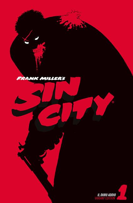 Il duro addio. Sin city. Ediz. variant. Vol. 1 - Frank Miller - copertina