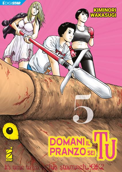 Domani il pranzo sei tu 5 - Kiminori Wakasugi - ebook