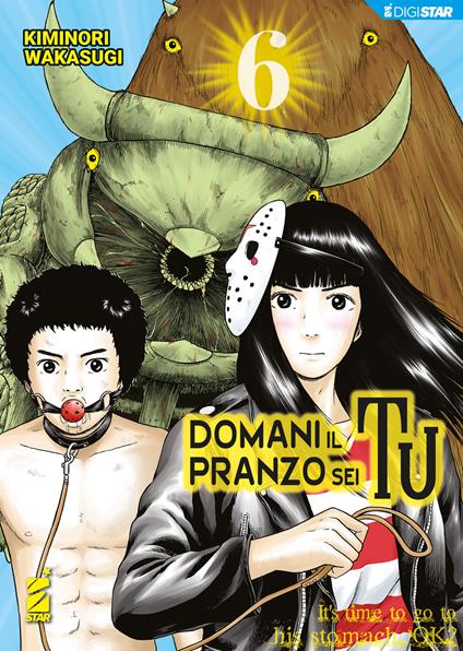 Domani il pranzo sei tu 6 - Kiminori Wakasugi - ebook