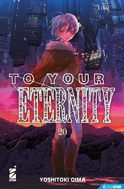 To your eternity. Vol. 20 - Yoshitoki Oima,Rie Zushi - ebook