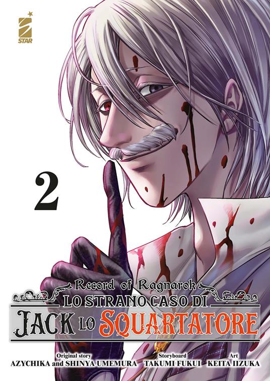 Record of Ragnarok. Lo strano caso di Jack lo squartatore. Vol. 2 - Takumi Fukui,Shinya Umemura - copertina