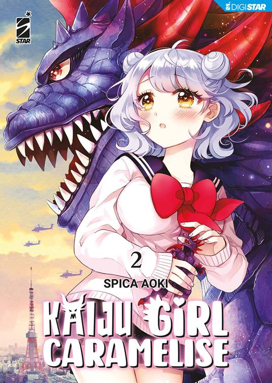 Kaiju girl caramelise. Vol. 2 - Spica Aoki,Mauro Baratta - ebook