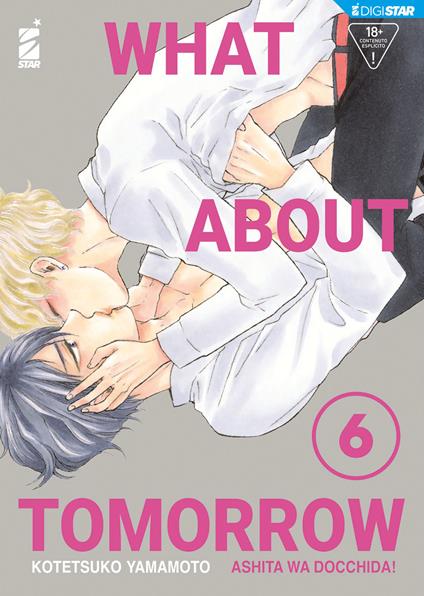 What about tomorrow - Ashita Wa Docchida! 6 - Kotetsuko Yamamoto - ebook