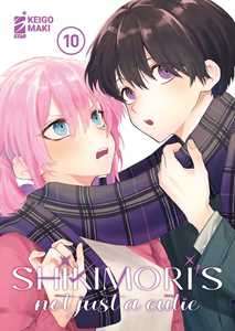 Libro Shikimori's not just a cutie. Vol. 10 Keigo Maki