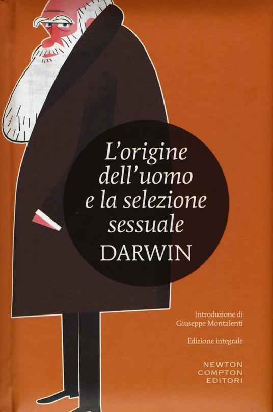 L' origine dell'uomo e la selezione sessuale. Ediz. integrale - Charles Darwin - copertina
