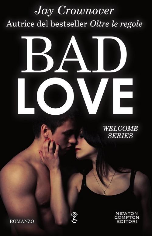 Bad love - Jay Crownover - copertina